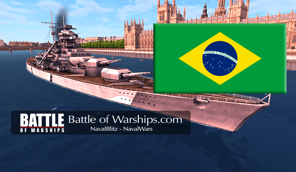 BISMARCK and Brazil flag - Battle of Warships