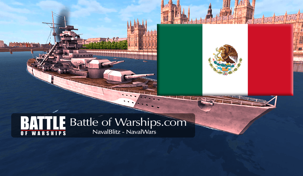 BISMARCK and MEXICO flag - Battle of Warships