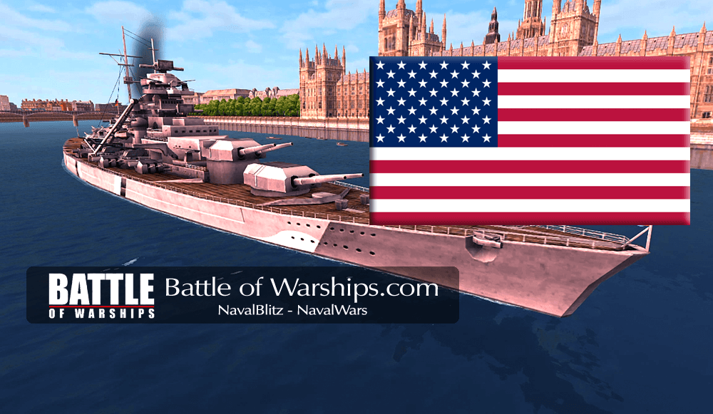 BISMARCK and USA flag - Battle of Warships